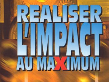 Realiser l'Impact au Maximum