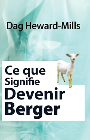 Ce que signifie devenir un berger