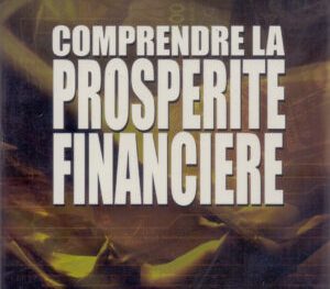 Comprendre la Prospérité Financière