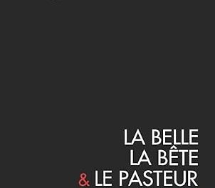 La Belle, la Bête et le Pasteur