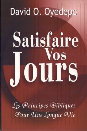 Satisfaire vos jours