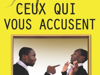 Ceux qui vous accusent