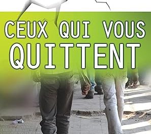 Ceux qui vous quittent (Loyauté et déloyauté)