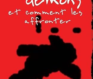 Les démons et comment les affronter